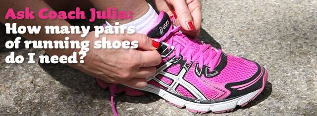 Ask Coach Julia: How many pairs of running shoes do I need ...