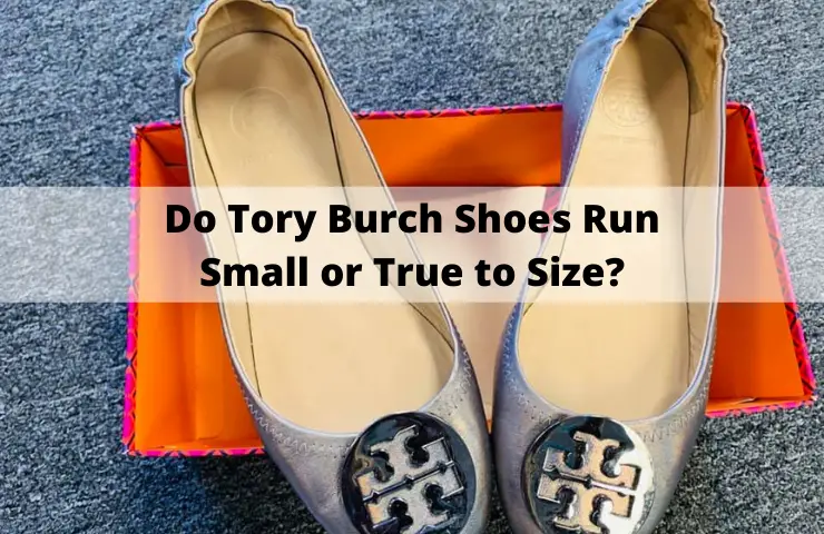 Do Tory Burch Shoes Run Small or True to Size? [Get the ...