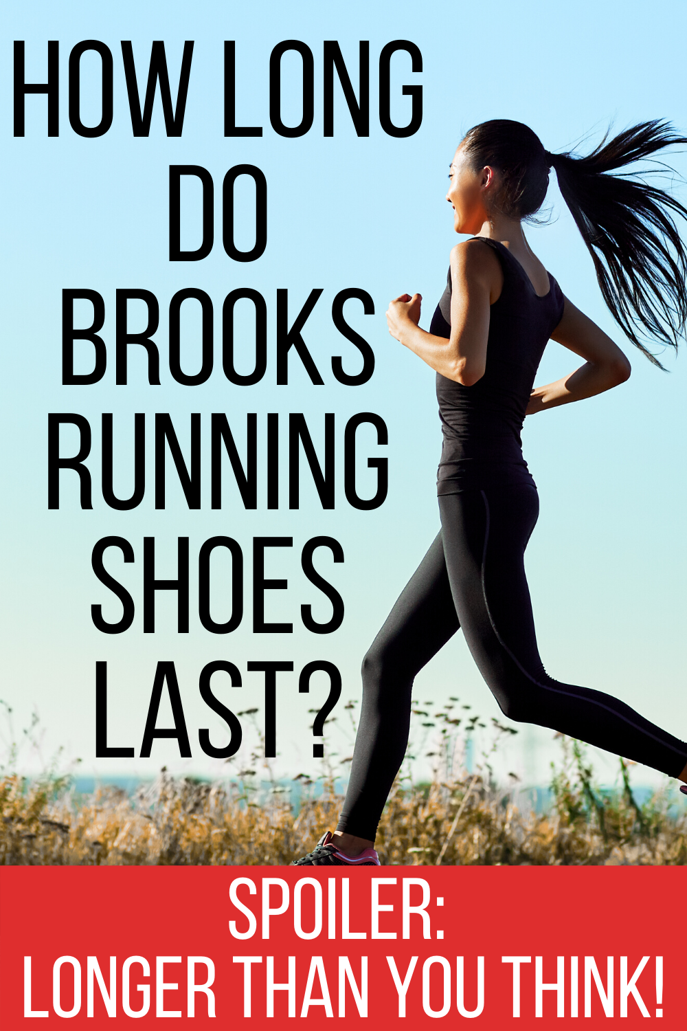 How Long Do Brooks Shoes Last?