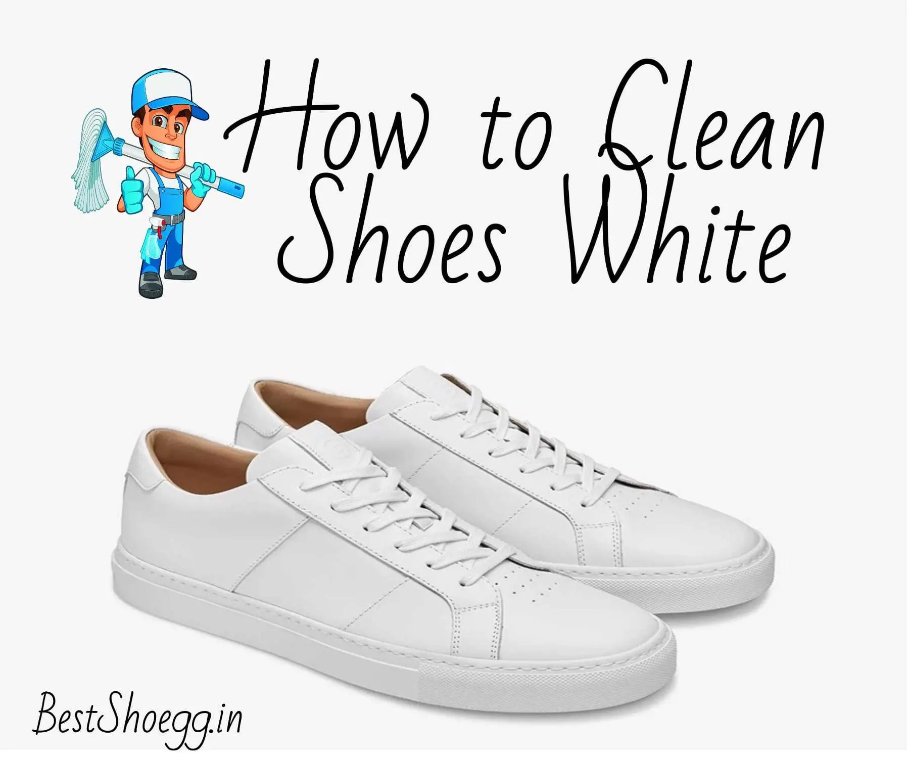 How to Clean Shoes White