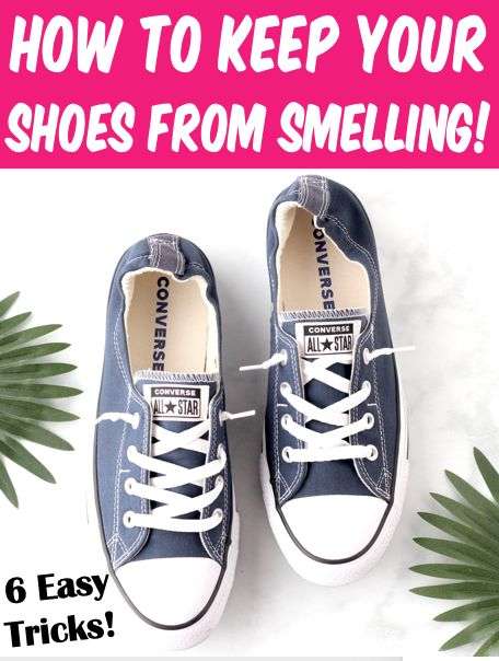 How to Keep Shoes from Smelling! {6 Easy Tips to Remove Odors}