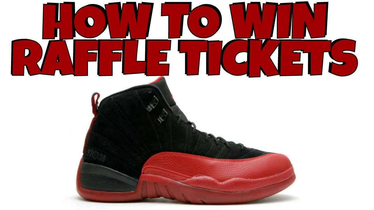 How To Win Raffle Tickets &  Double Up On Jordans