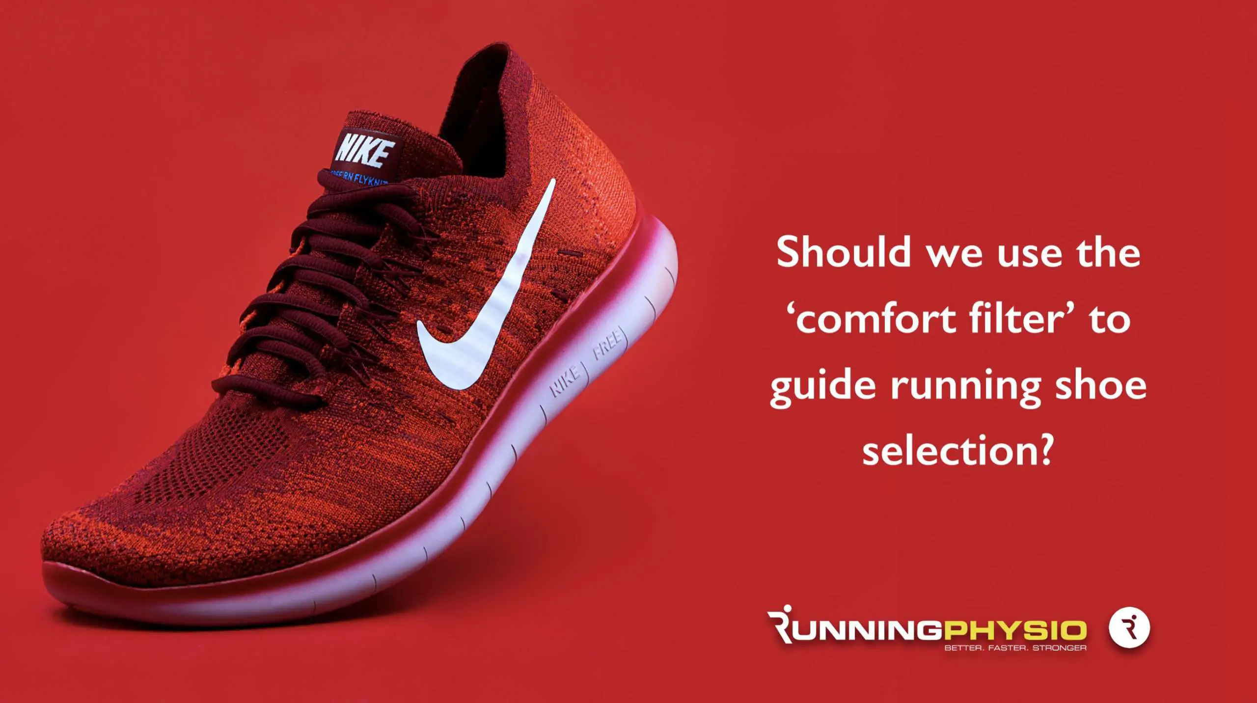 Should we use comfort to guide running shoe selection ...