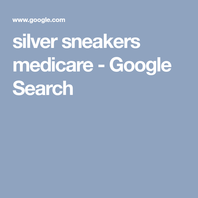 silver sneakers medicare