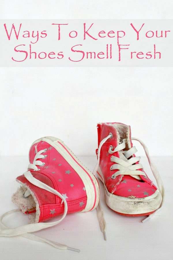 Ways To Keep Your Shoes Smell Fresh